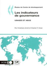 Les indicateurs de gouvernance : usages et abus