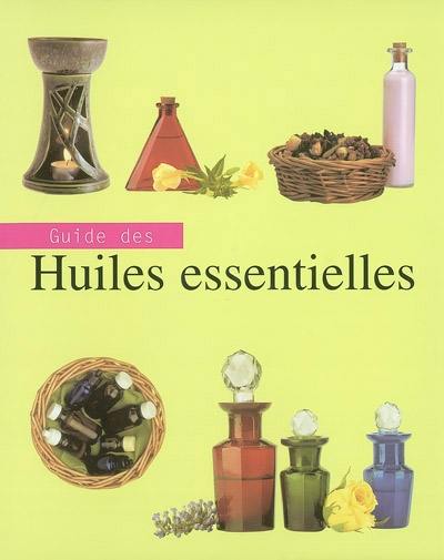 Guides des huiles essentielles