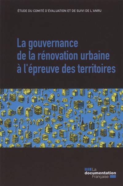 La gouvernance de la rénovation urbaine à l'épreuve des territoires