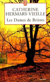 Les dames de Brières. Vol. 1. Les dames de Brières