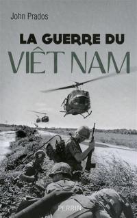 La guerre du Viêt-Nam : 1945-1975