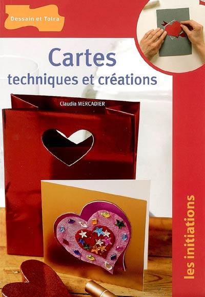 Cartes : techniques et créations Cartes : techniques et créations