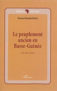 Le peuplement ancien en Basse-Guinée : XIIe-XIXe siècles