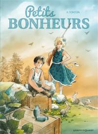 Petits bonheurs : intégrale