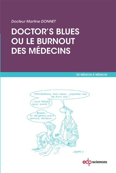 Doctor's blues ou Le burnout des médecins