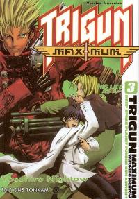 Trigun maximum. Vol. 3. His life as a...