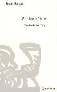 Schizométrie