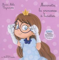 Marinette, la princesse à lunettes