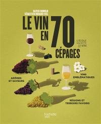 Le vin en 70 cépages