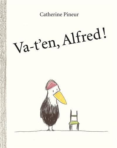 Va-t'en, Alfred !