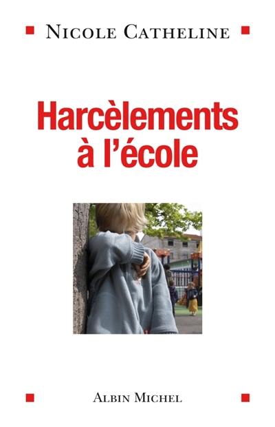 Harcèlements à l'école