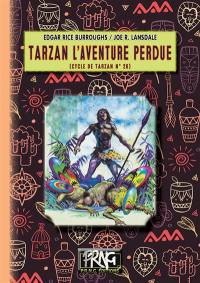 Le cycle de Tarzan. Vol. 26. Tarzan l'aventure perdue