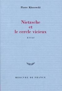 Nietzsche et le cercle vicieux