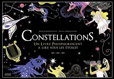 Constellations : un livre phosphorescent à lire sous les étoiles