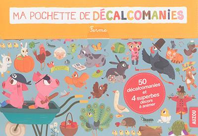 Ma pochette de décalcomanies : ferme