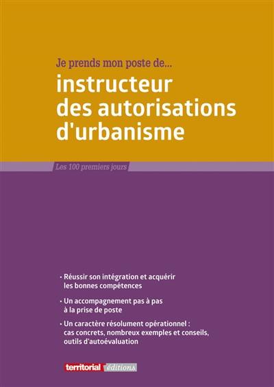 Je prends mon poste d'instructeur des autorisations d'urbanisme