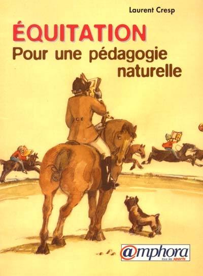 Equitation : une pédagogie naturelle