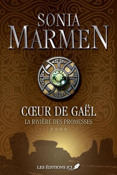 Coeur de Gaël. Vol. 4. La rivière des promesses