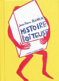 Histoire boîteuse