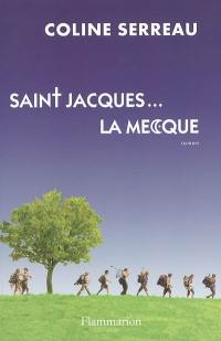 Saint Jacques... La Mecque