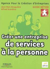 Créer une entreprise de services à la personne