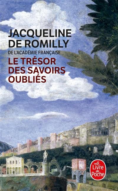 Le trésor des savoirs oubliés