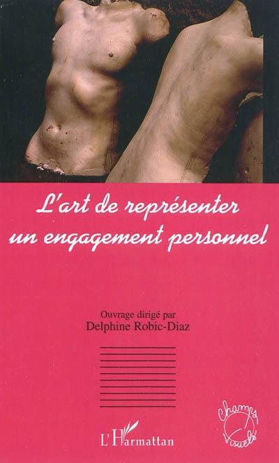 L'art de représenter un engagement personnel