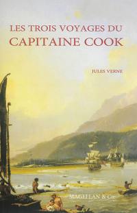 Les trois voyages du capitaine Cook : récit