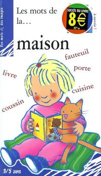 Les mots de la... maison