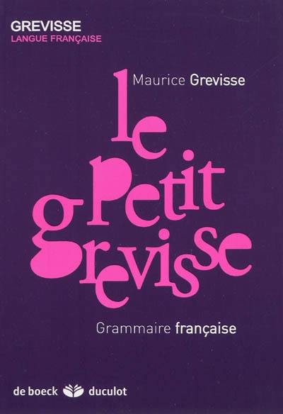 Le petit Grevisse : grammaire française