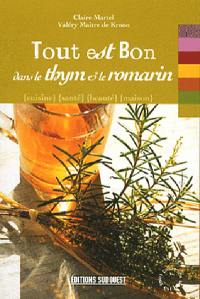 Tout est bon dans le thym et le romarin