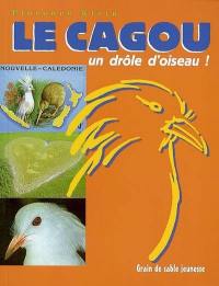 Le cagou : un drôle d'oiseau !