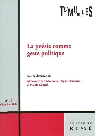 Tumultes, n° 19. La poésie comme geste politique