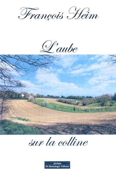 L'aube sur la colline