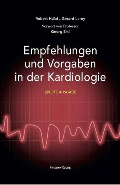 Empfehlungen und Vorgaben in der Kardiologie