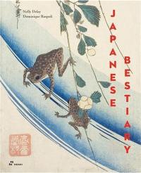 A Japanese Bestiary : Animals in Japanese Mythology, Arts and Literature