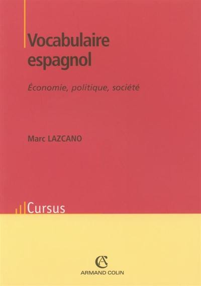 Vocabulaire espagnol : économie, politique, société