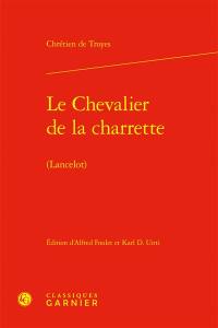 Le chevalier de la charrette (Lancelot)