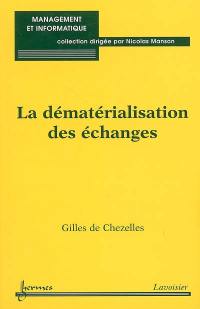 La dématérialisation des échanges