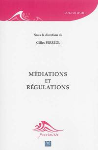 Médiations et régulations