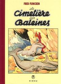 Le cimetière des baleines