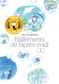 Bâillements de l'après-midi. Vol. 1