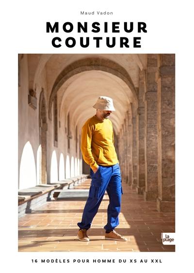 Monsieur couture : 16 modèles pour homme du XS au XXL