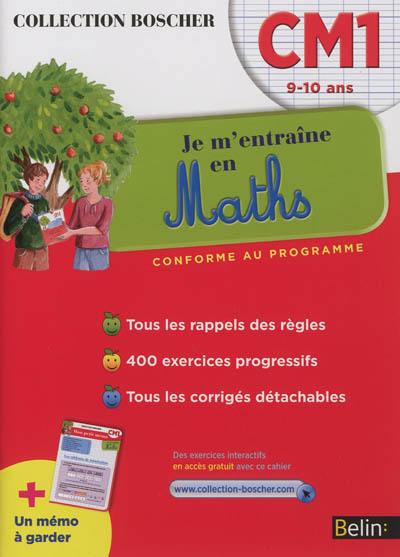 Je m'entraîne en maths : CM1, 9-10 ans