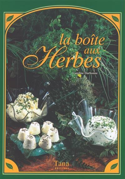 La boîte aux herbes