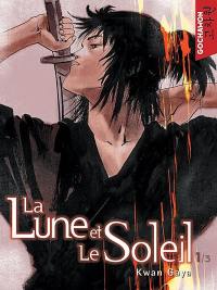 La Lune et le Soleil. Vol. 1