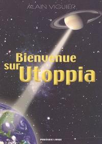 Bienvenue sur Utoppia