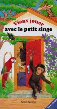 Viens jouer avec le petit singe