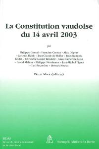 La Constitution vaudoise du 14 avril 2003