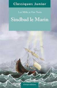 Mille et une nuits. Sindbad le marin